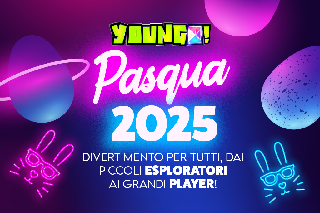 PASQUA 2025: DIVERTIMENTO PER TUTTI, DAI PICCOLI ESPLORATORI AI GRANDI PLAYER!